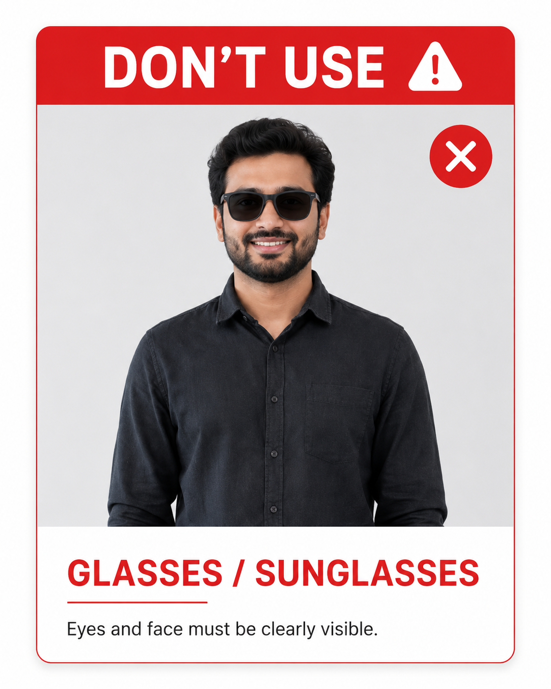 Don't: Sunglasses or face covering